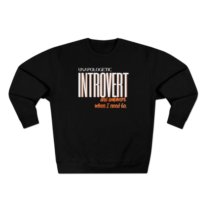 Unapologetic Introvert Unisex Premium Sweatshirt - KAT WABI SABI