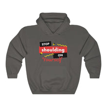 Load image into Gallery viewer, Stop SHOULDING On Yourself Unisex Heavy Blend™ Hooded Sweatshirt - KAT WABI SABI
