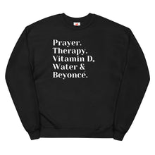 Load image into Gallery viewer, Prayer Therapy Water Beyonce Unisex Sweatshirt - KAT WABI SABI: DOPE WEARABLE. ART. DESIGNS.
